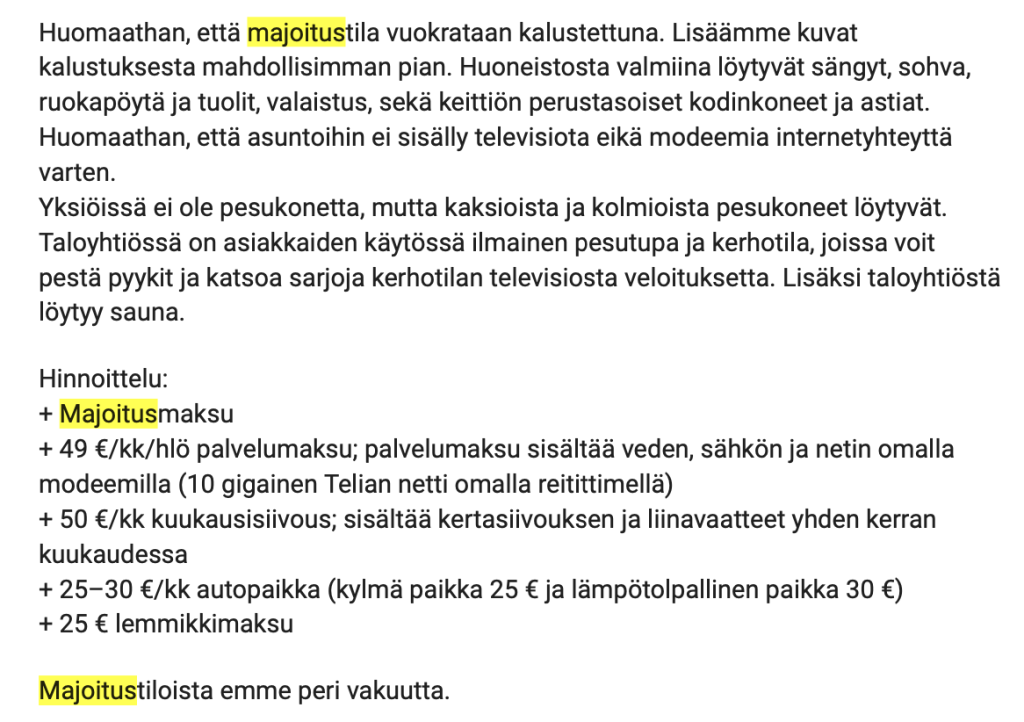 Vuokrausta vai majoitusta, vai molempia samaan aikaan?